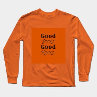 Good Food Orange Long Sleeve T-Shirt